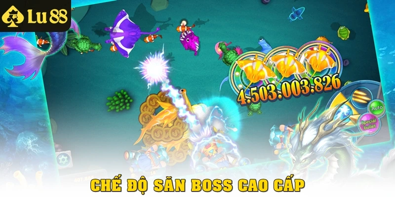 Chế độ săn boss cao cấp